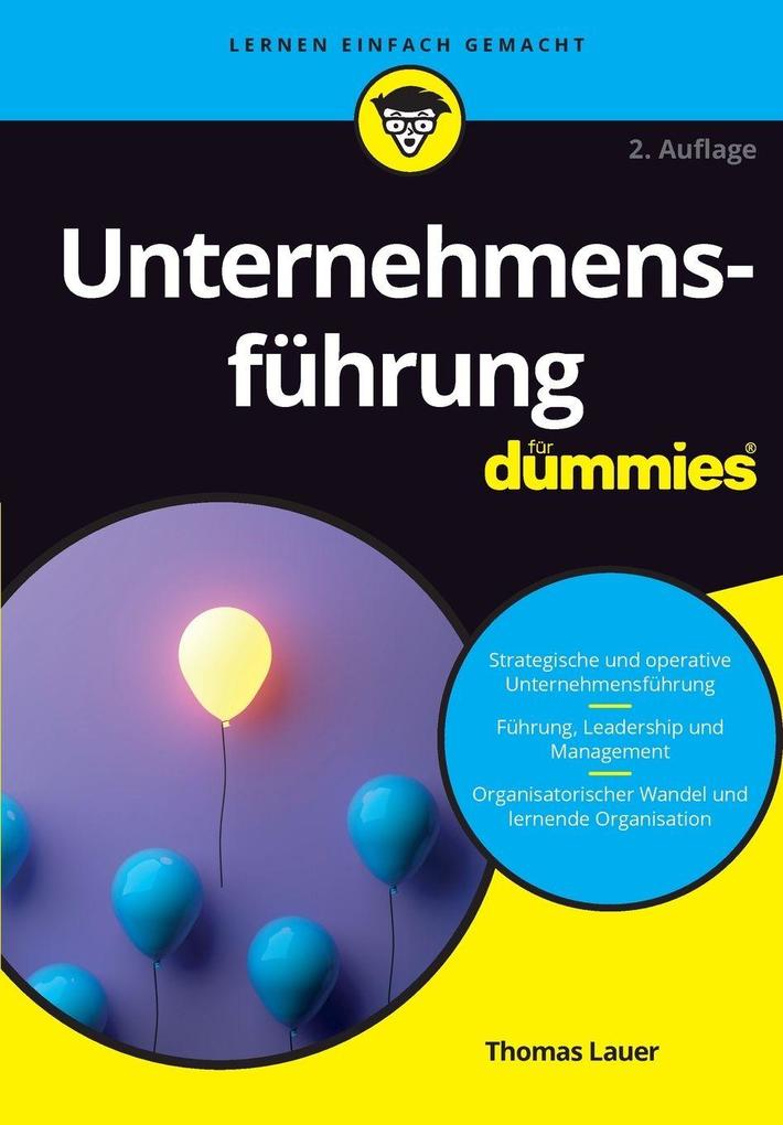 Unternehmensführung für Dummies Thomas Lauer - Bild 4