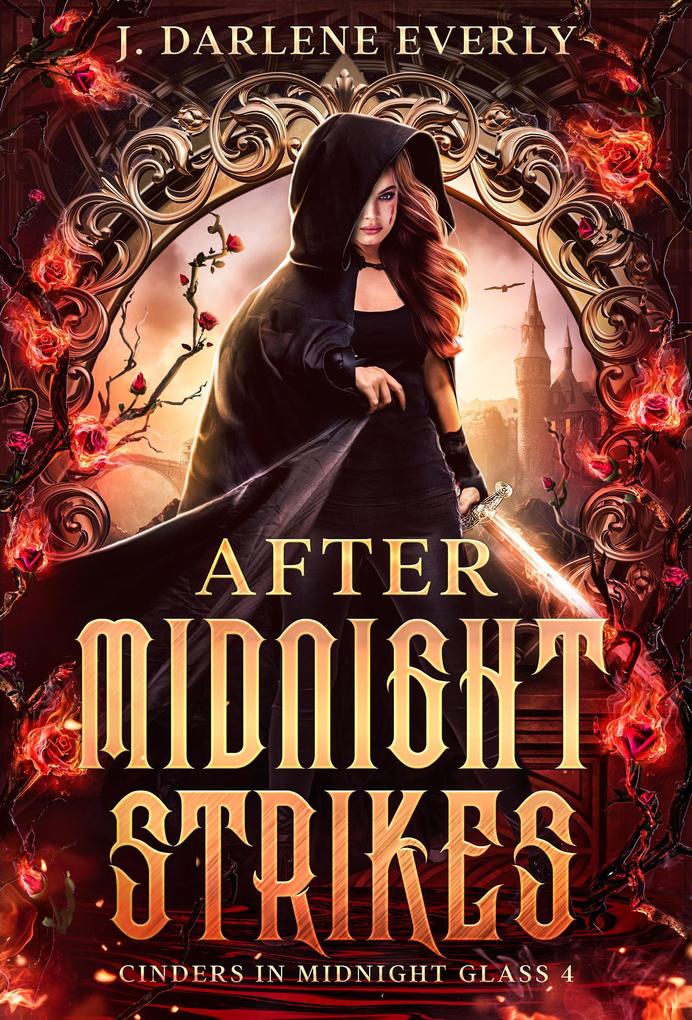 After Midnight Strikes (Cinders In Midnight Glass #4)
