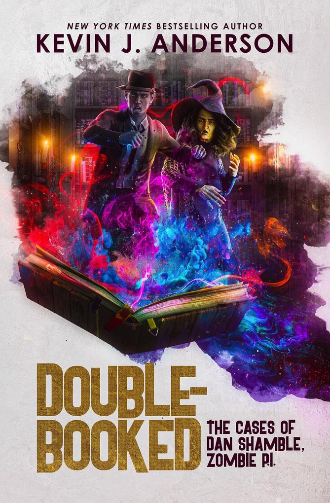 Double-Booked (Dan Shamble: Zombie P.I. #8)