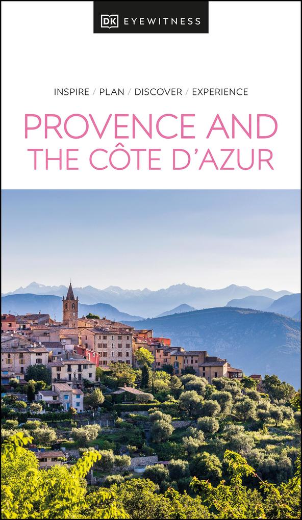 DK Eyewitness Provence and the Cote d‘Azur