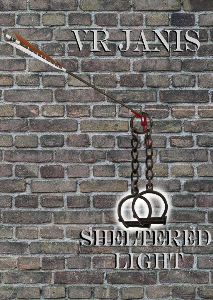 Sheltered Light (The Light Chronicles #2)