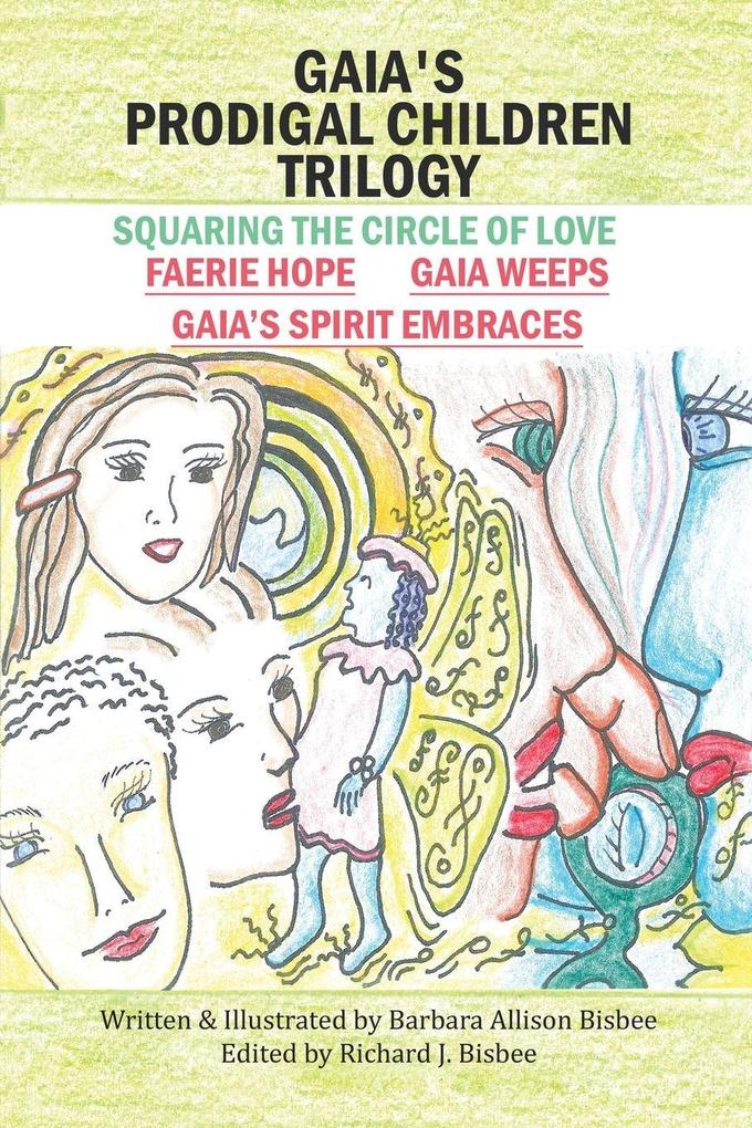 Gaia's Prodigal Children Trilogy