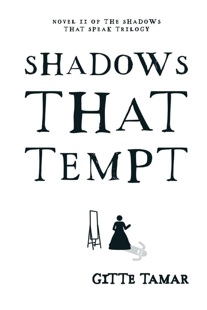 Shadows That Tempt