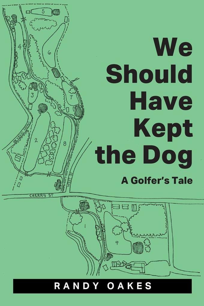 We Should Have Kept the Dog