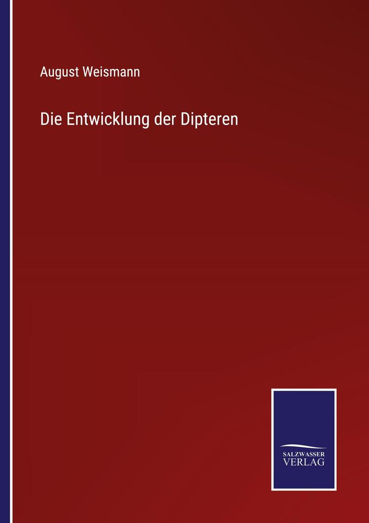 Die Entwicklung der Dipteren