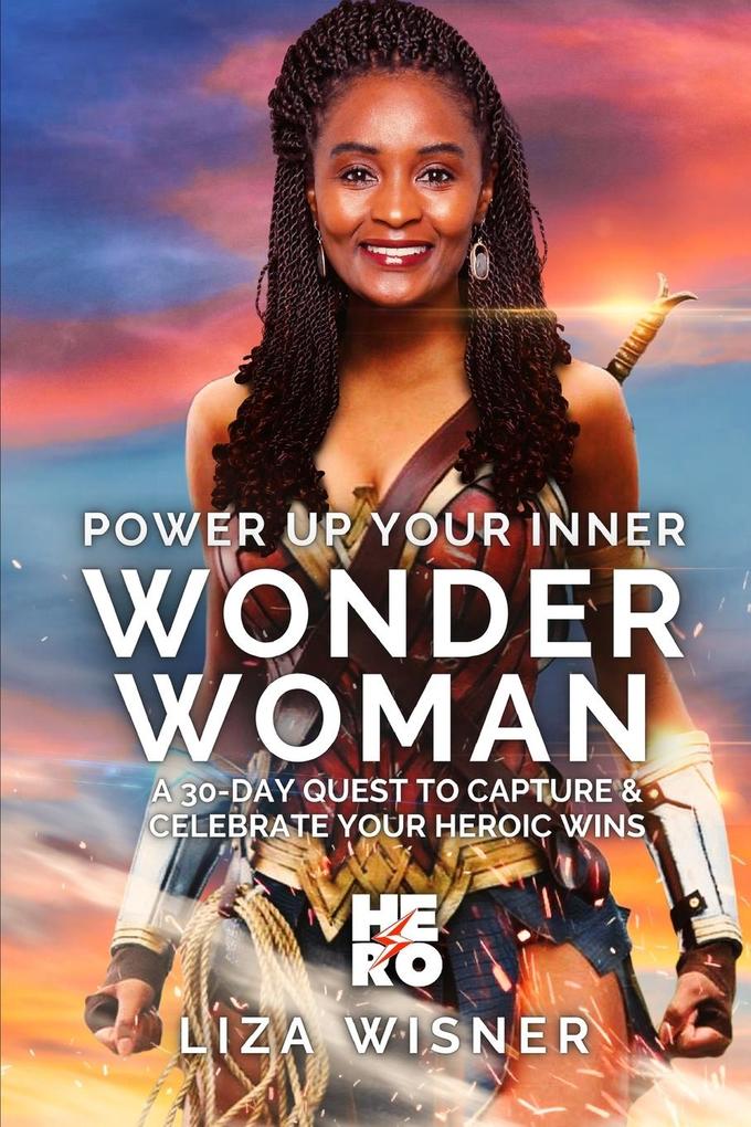 Power Up Your Inner Wonder Woman