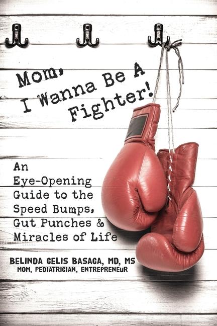 Mom I Wanna Be A Fighter!