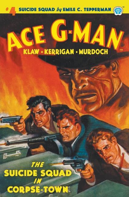 Ace G-Man #4: The Suicide Squad in Corpse-Town