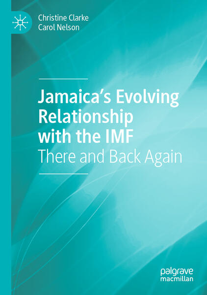 Jamaica‘s Evolving Relationship with the IMF