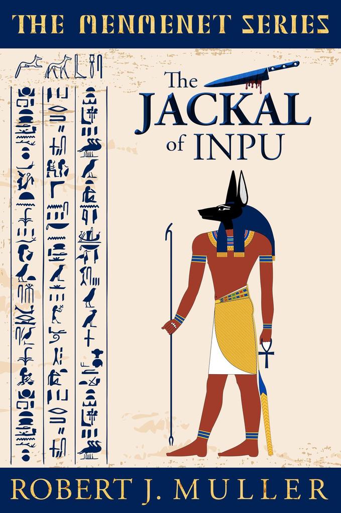 The Jackal of Inpu (The Menmenet Series #1)