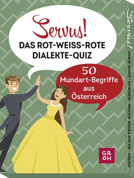 Servus! Das rot-weiß-rote Dialekte-Quiz