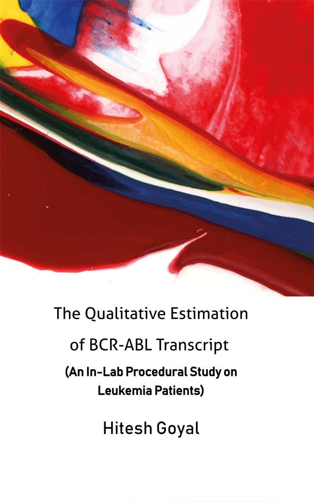 The Qualitative Estimation of BCR-ABL Transcript