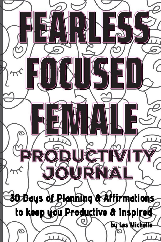 Fearless Focused Female!