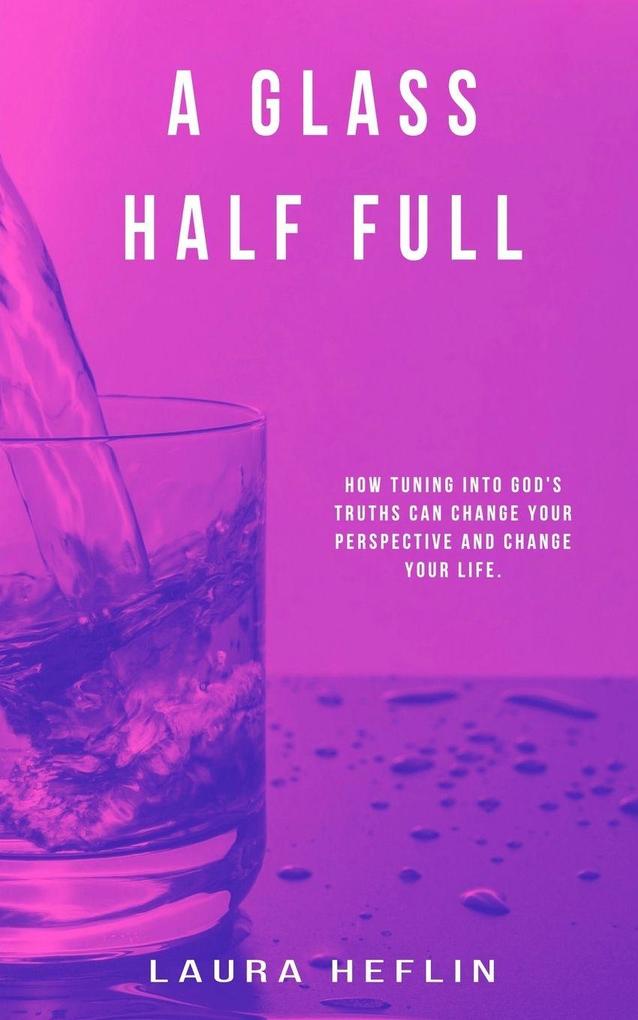 A Glass Half Full
