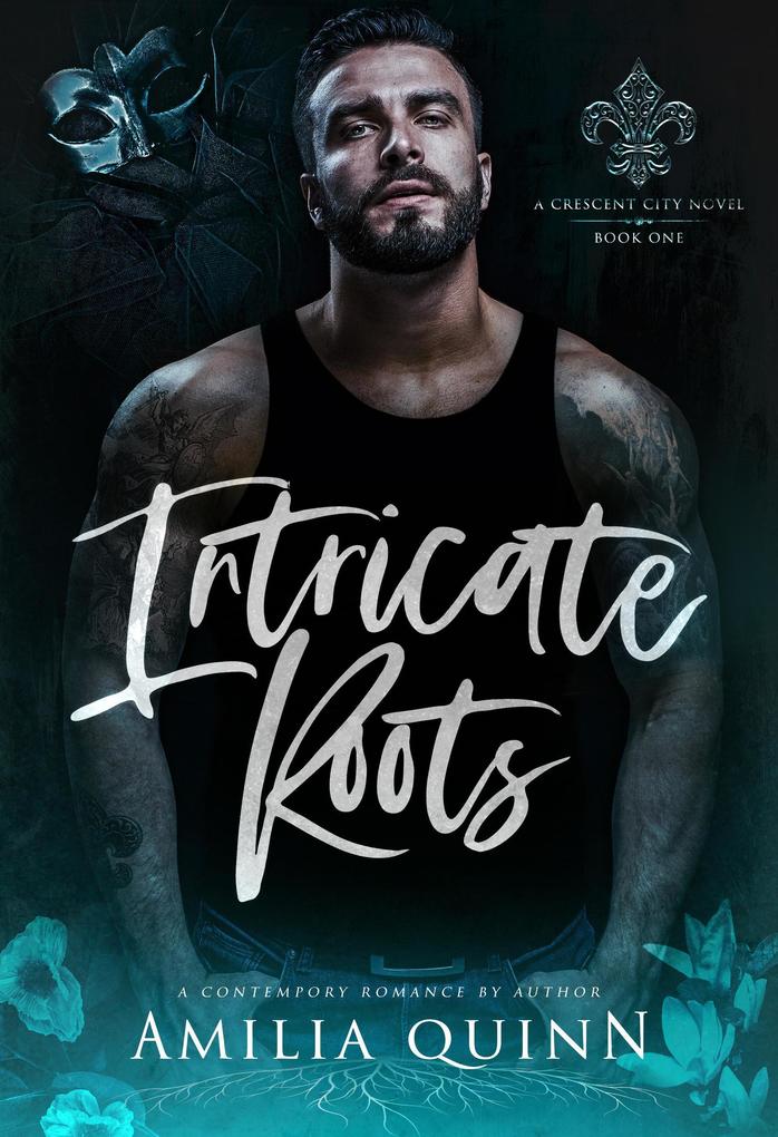 Intricate Roots (A Crescent City Novel #1)
