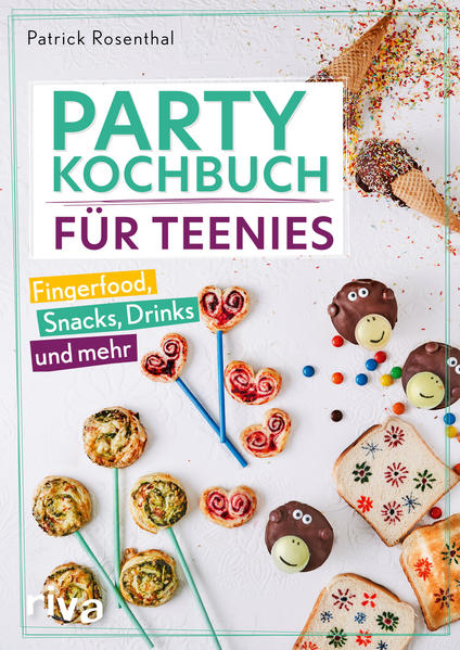Party-Kochbuch für Teenies - Patrick Rosenthal