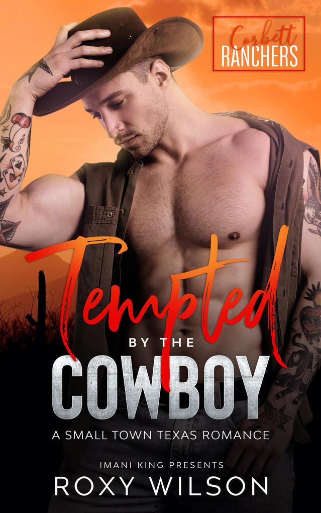 Tempted by the Cowboy (Corbett Ranchers #2)