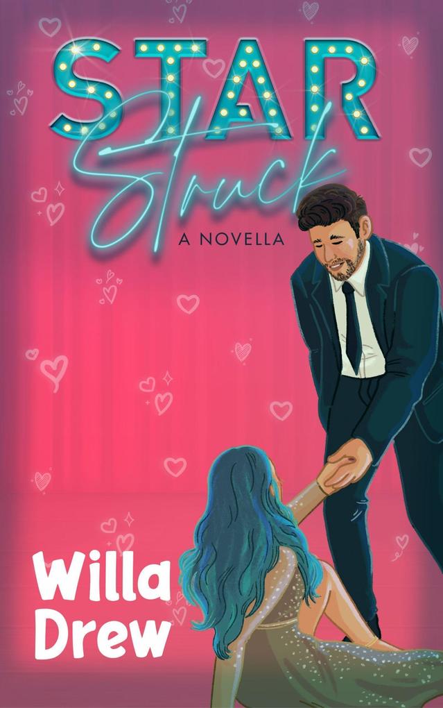 Star Struck (Falling for the Movie Star #1)