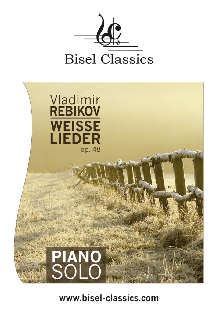 Weisse Lieder Op. 48