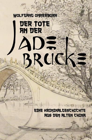 Image of Der Tote an der Jade-Brücke