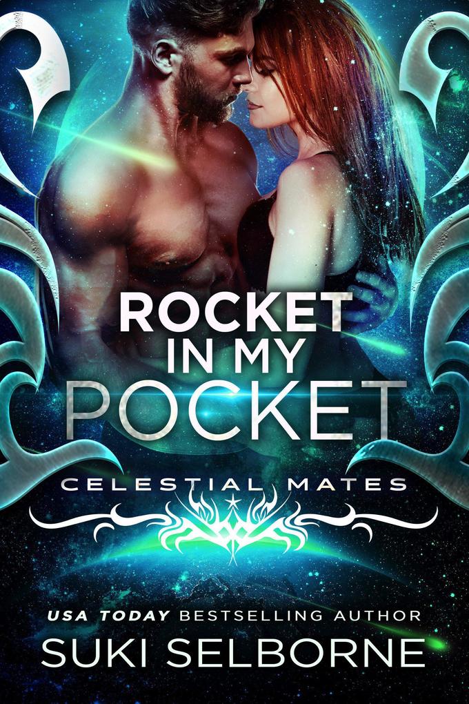 Rocket In My Pocket (Yolcadian Warriors (Celestial Mates) #2)