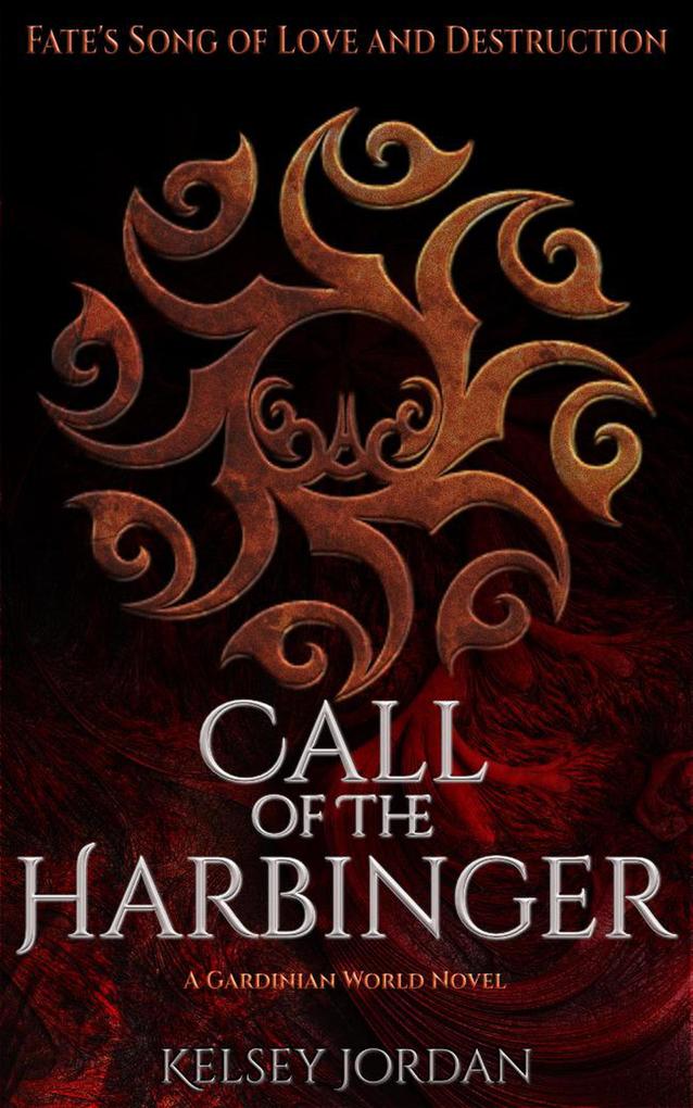 Call of the Harbinger (A Gardinian World Novel #5)
