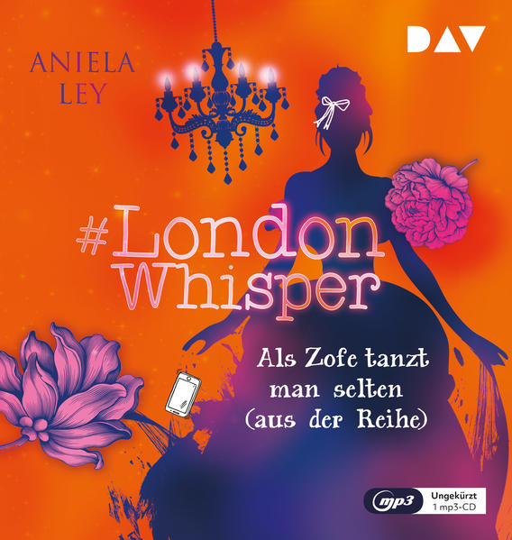 #London Whisper - Teil 2: Als Zofe tanzt man selten (aus der Reihe)