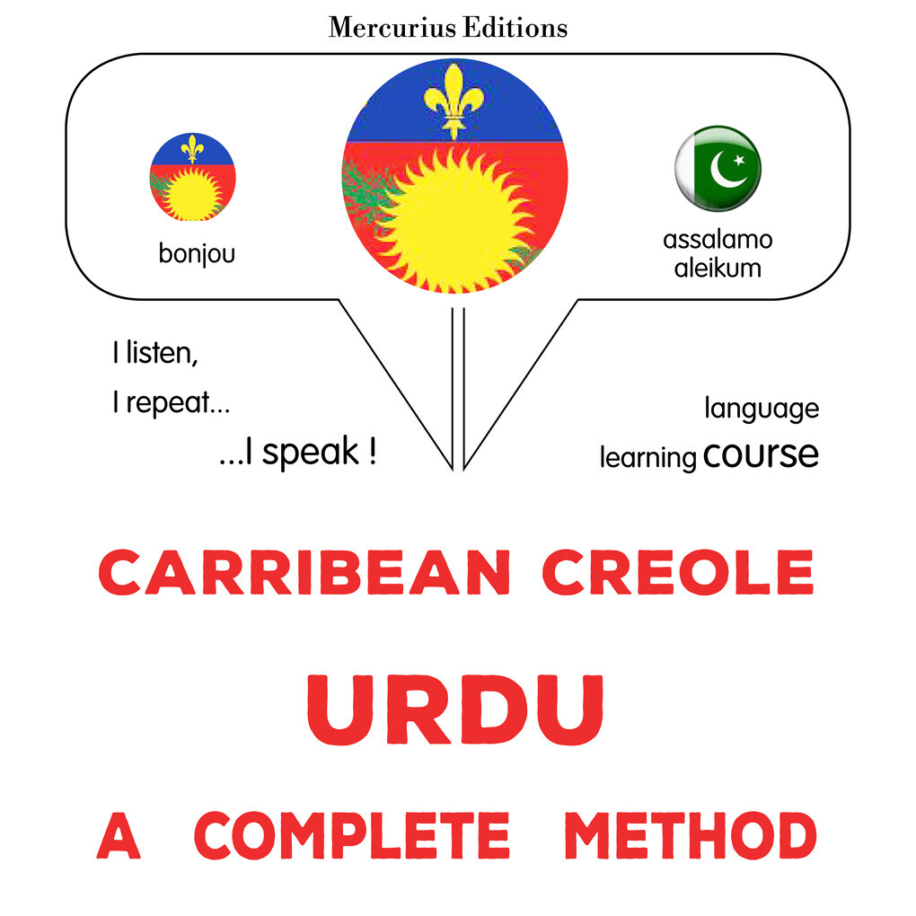 Carribean Creole - Urdu : a complete method