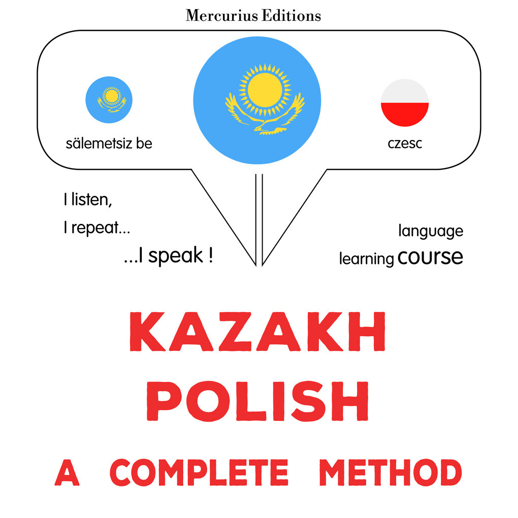 Kazakh - Polish : a complete method