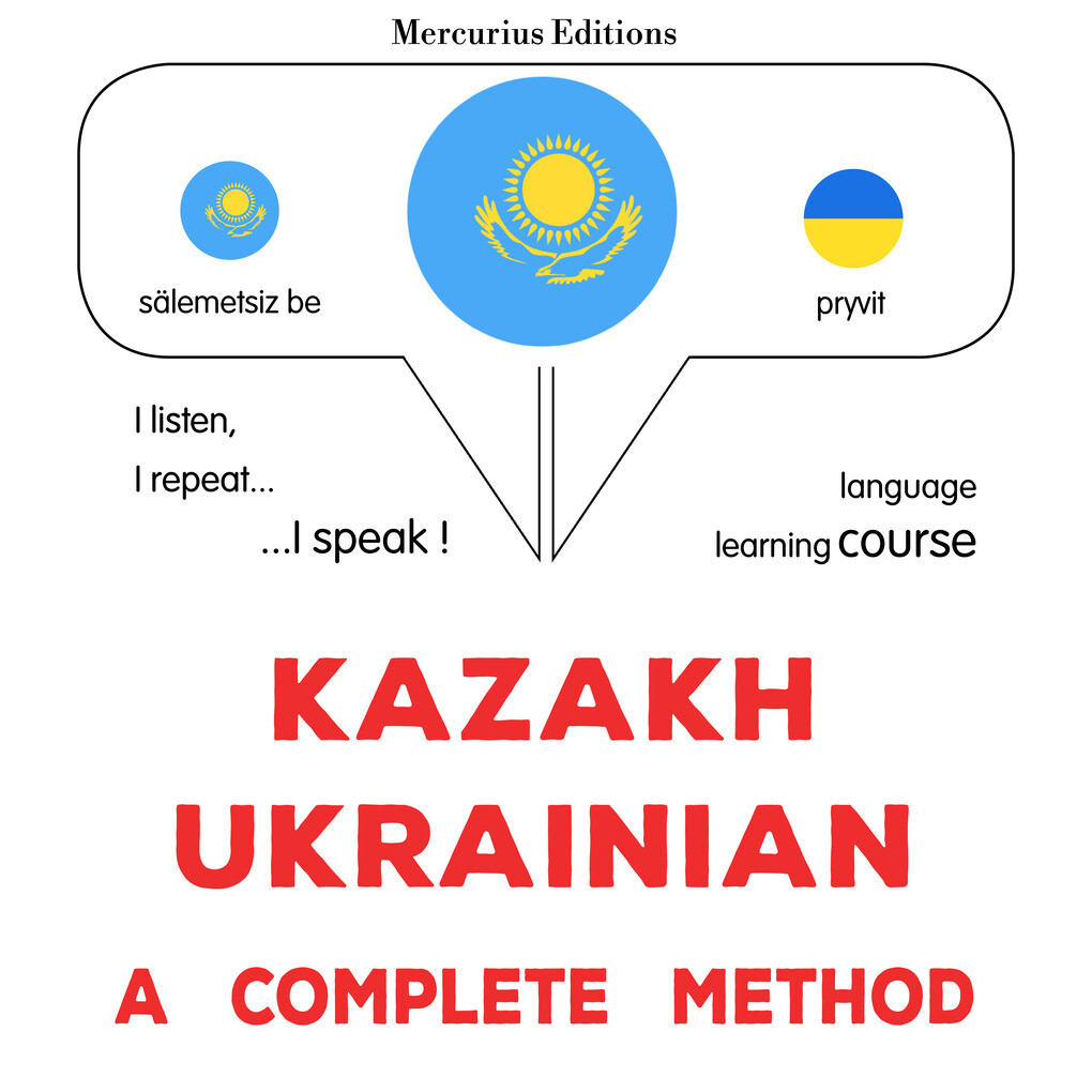 Kazakh - Ukrainian : a complete method