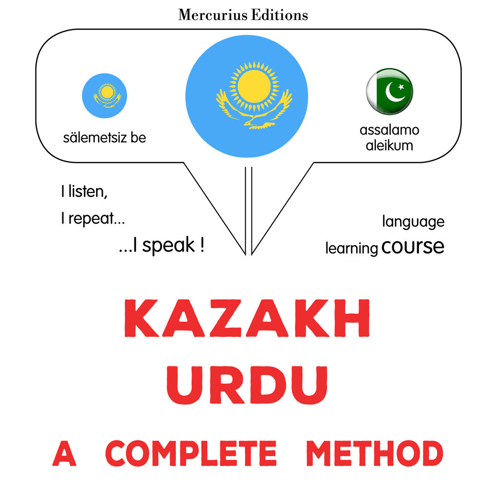 Kazakh - Urdu : a complete method