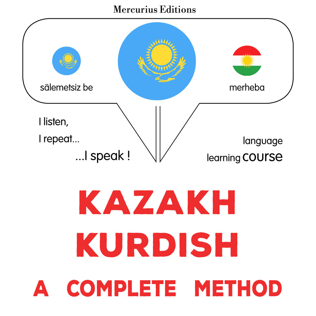 Kazakh - Kurdish : a complete method