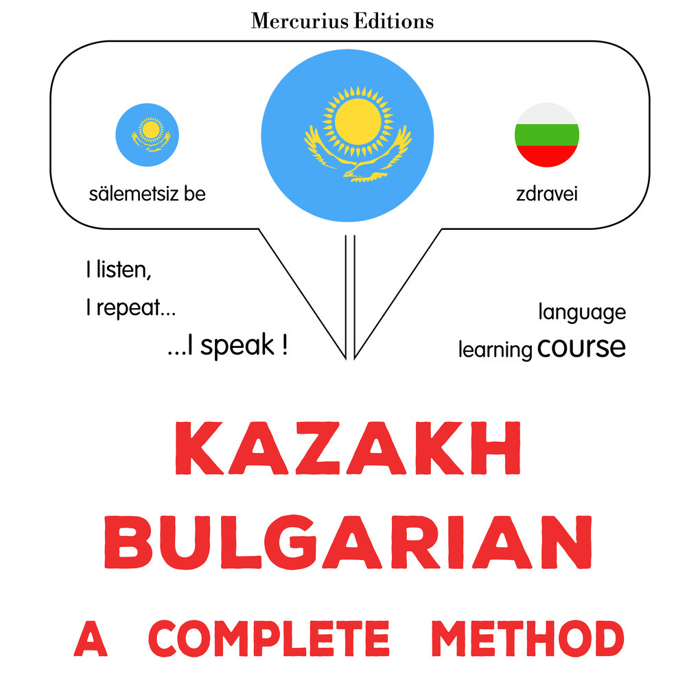Kazakh - Bulgarian : a complete method