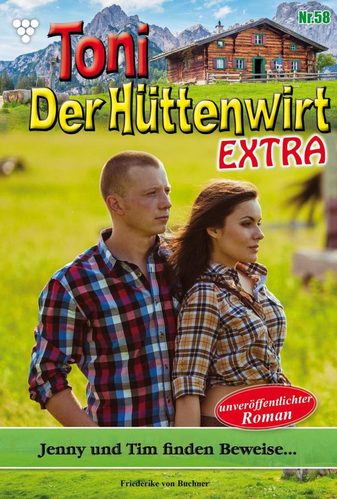 Toni der Hüttenwirt Extra 58 - Heimatroman