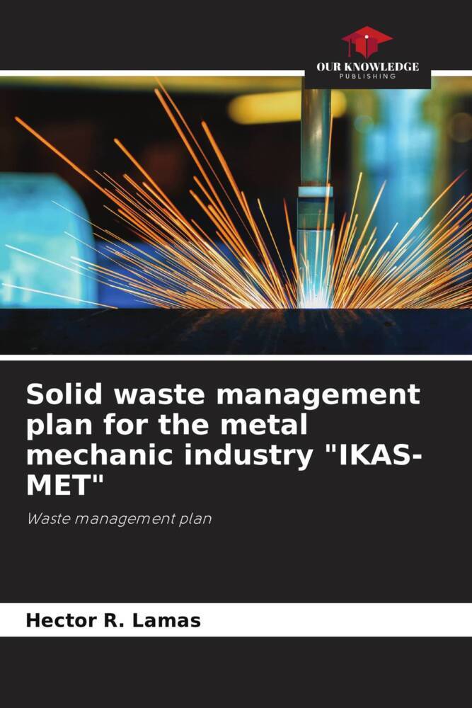 Solid waste management plan for the metal mechanic industry IKAS-MET
