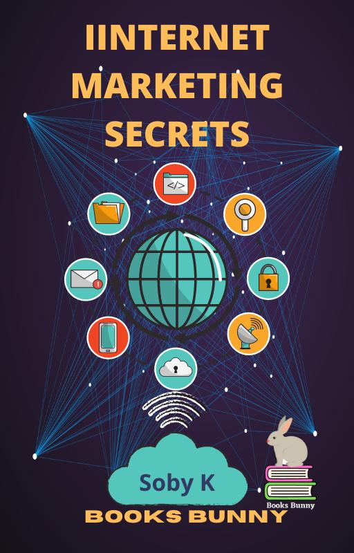 INTERNET MARKETING SECRETS
