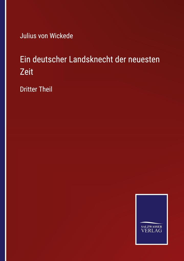 Ein deutscher Landsknecht der neuesten Zeit