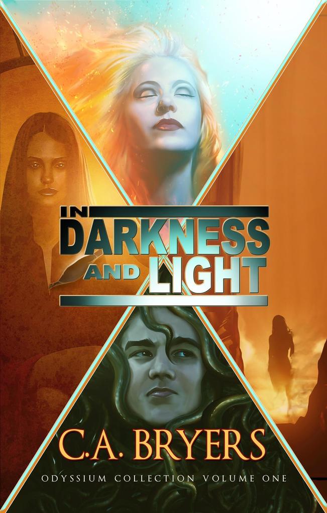 In Darkness and Light (Odyssium Collection #1)