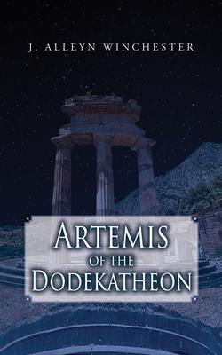 Artemis of the Dodekatheon