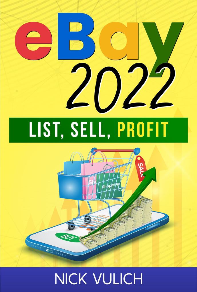 eBay 2022: List Profit Sell