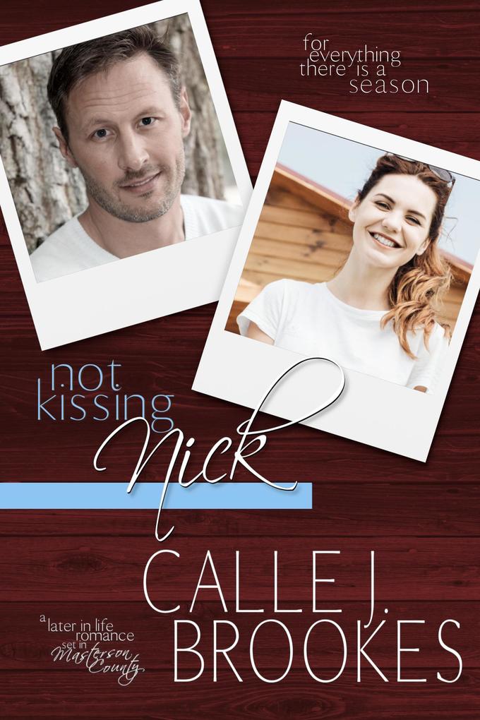 Not Kissing Nick (There is a Season #3)