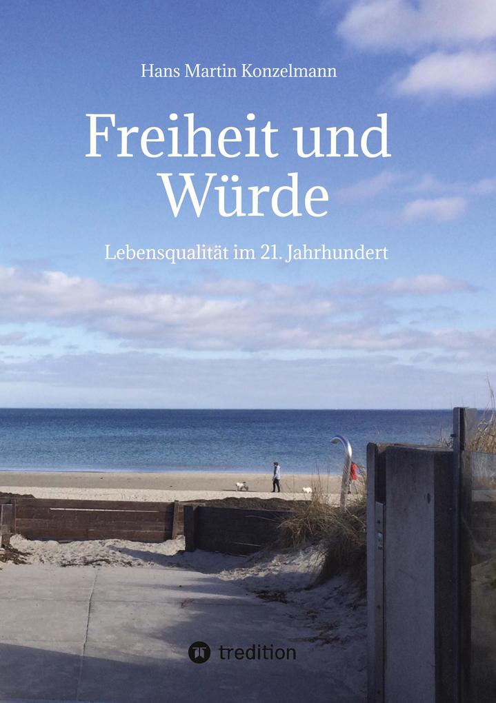 Freiheit und Würde