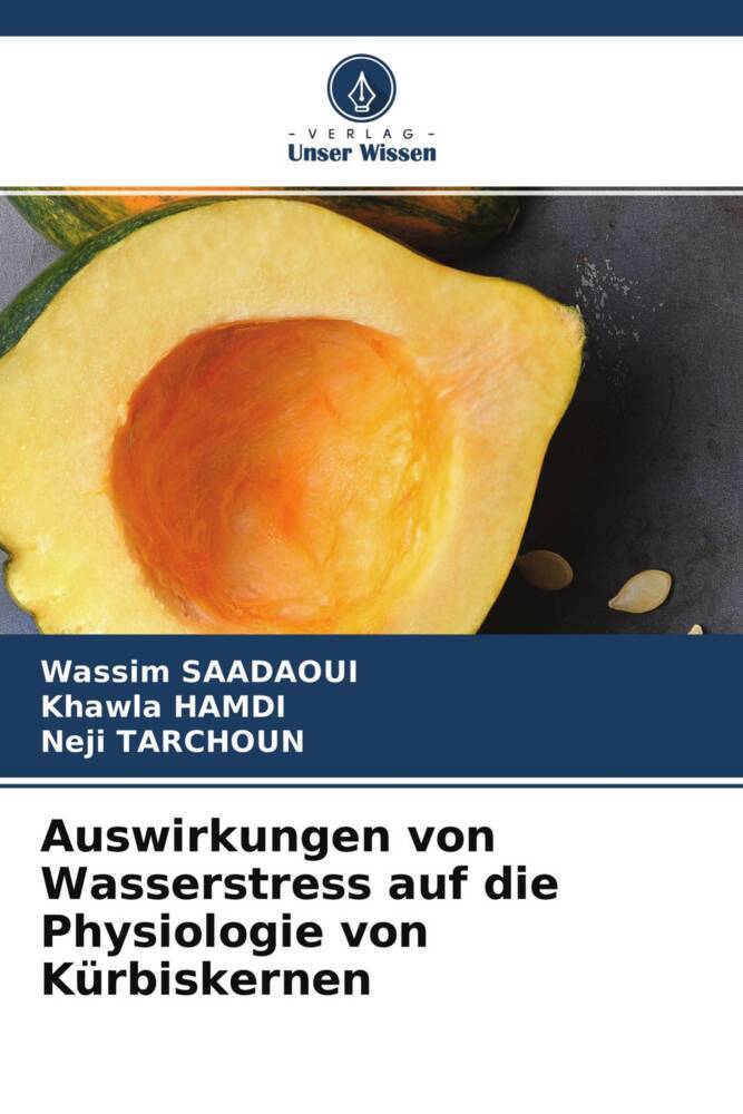 Auswirkungen von Wasserstress auf die Physiologie von Kürbiskernen