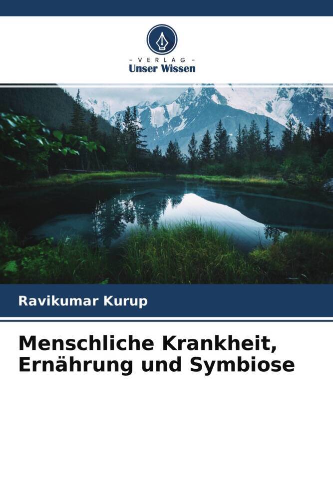 Menschliche Krankheit Ernährung und Symbiose