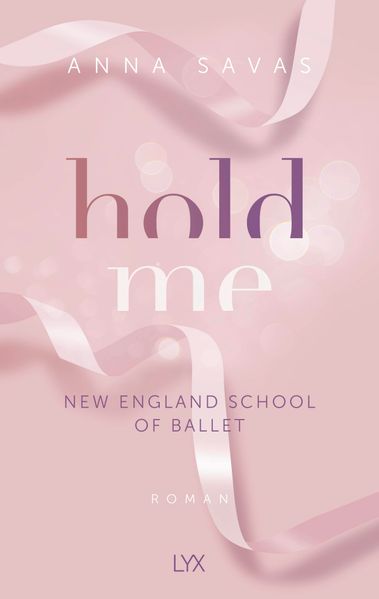 Lyx Hold Me - New England School Of Ballet