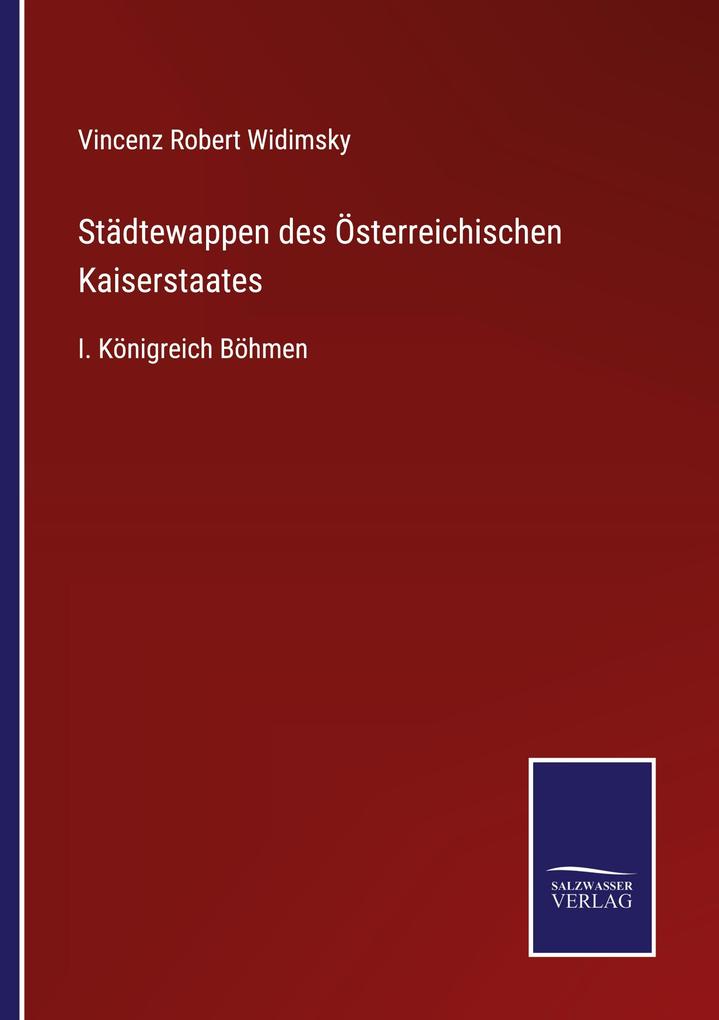 Städtewappen des Österreichischen Kaiserstaates