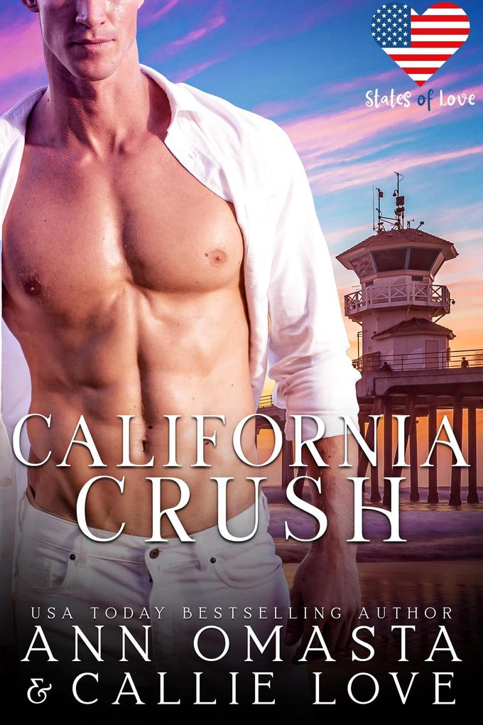 California Crush (States of Love)