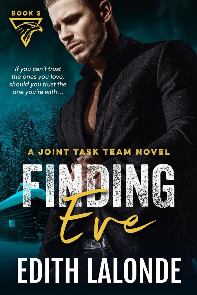 Finding Eve (The Joint Task Team Series #2)