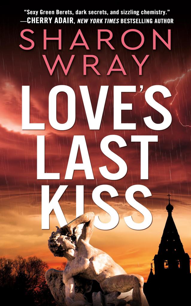 Love‘s Last Kiss (Deadly Force Series)