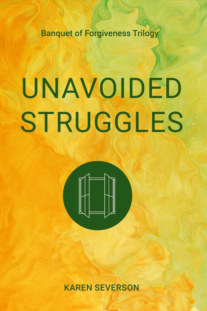 Unavoided Struggles